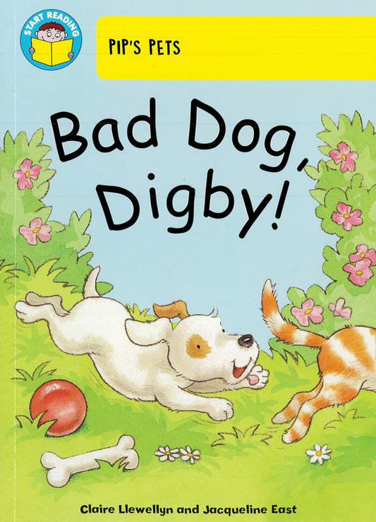 Start Reading: Pip'S Pets-Bad Dog Digby!
