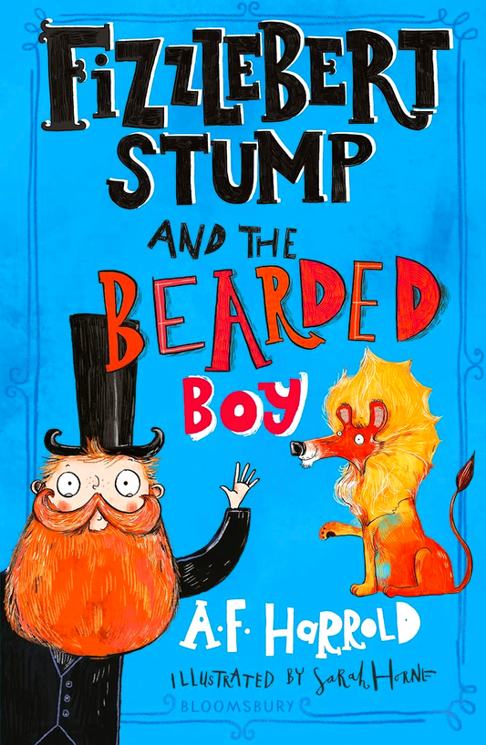 Fizzlebert Stump And The Bearded Boy