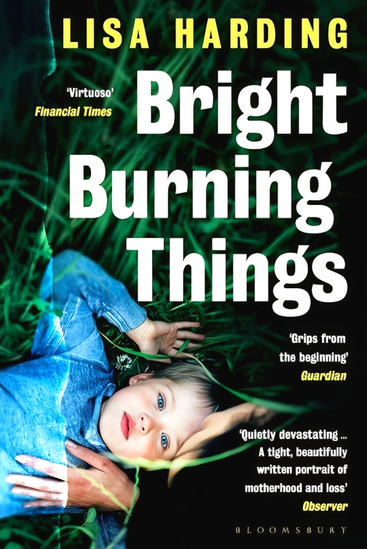 Bright Burning Things