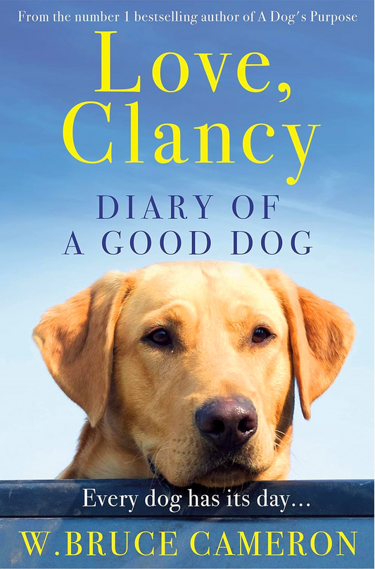 Love, Clancy: Diary Of A Good Dog