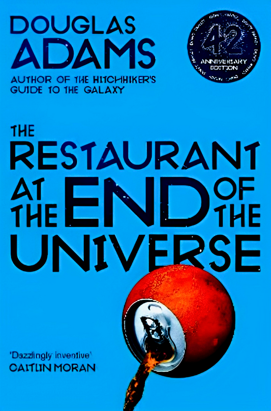 The Restaurant At The End Of The Universe
