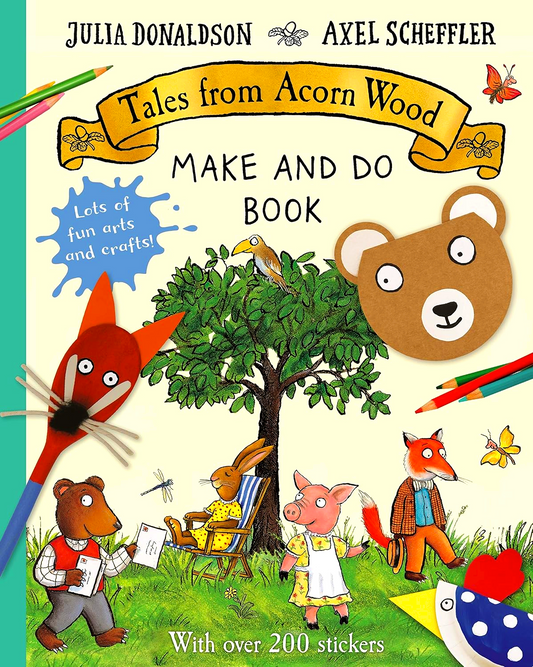 Tales From Acorn Wood Make And Do Book