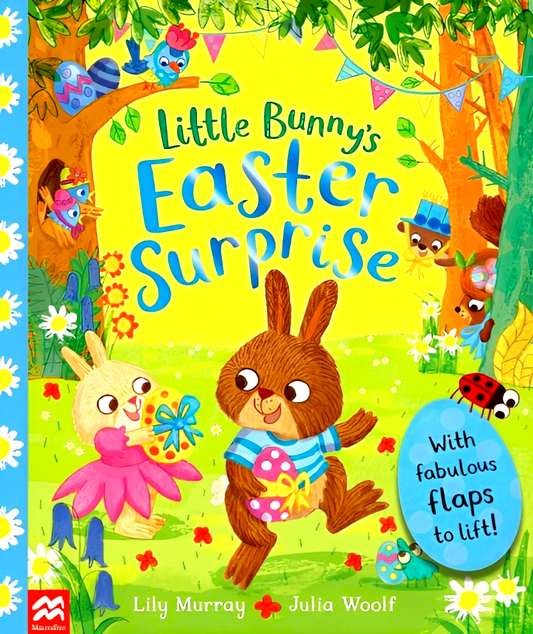 Little Bunny's Easter Surprise (Lift The Flap)
