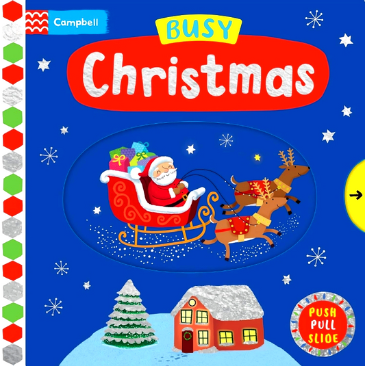 Busy Christmas: A Push, Pull, Slide Book