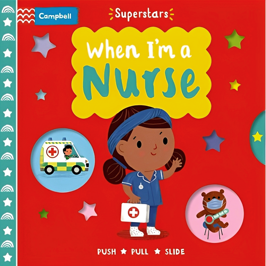 Campbell: Superstars- When I'M A Nurse