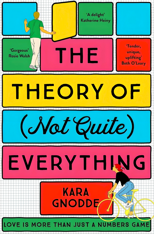 The Theory of (Not Quite) Everything: An Uplifting Absorbing Read of Family and Love