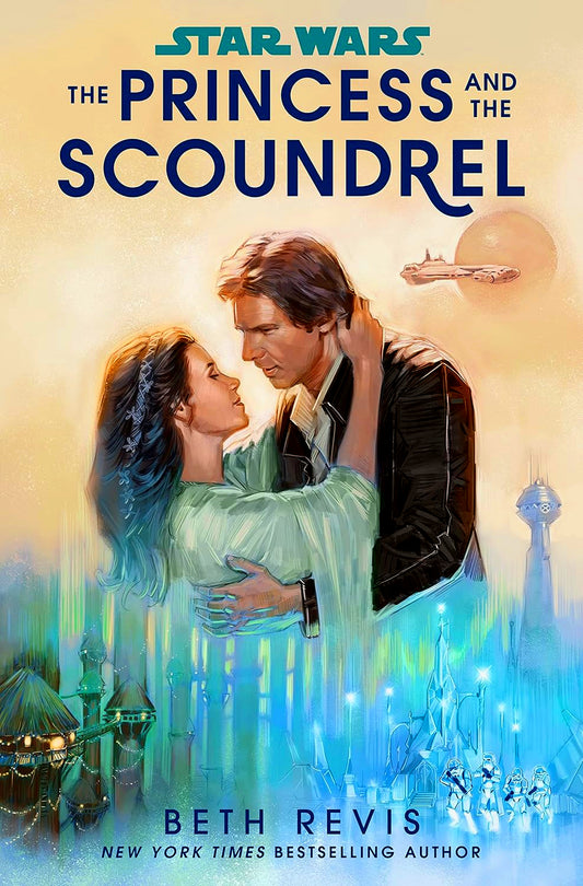 Star Wars: The Princess And The Scoundrel