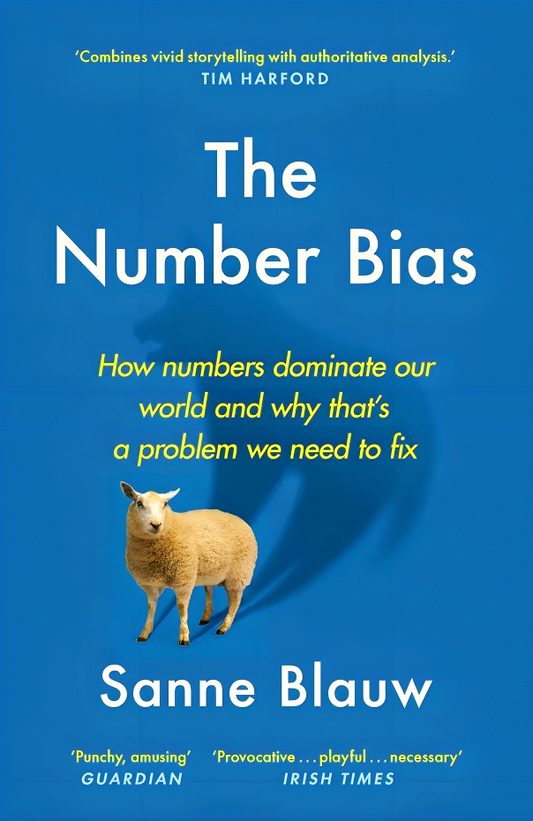 The Number Bias: How Numbers Lead and Mislead Us