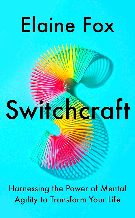 Switchcraft: The Ultimate Toolkit for Boosting Your Mental Agility