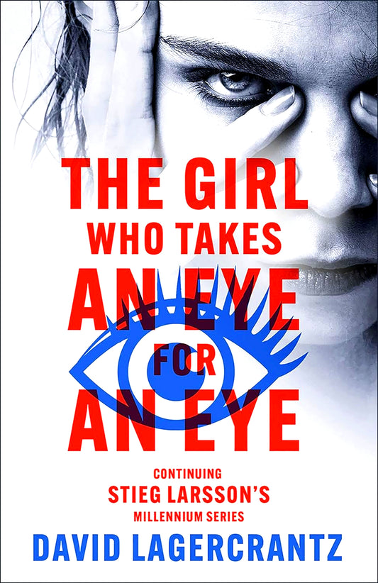 The Girl Who Takes An Eye For An Eye