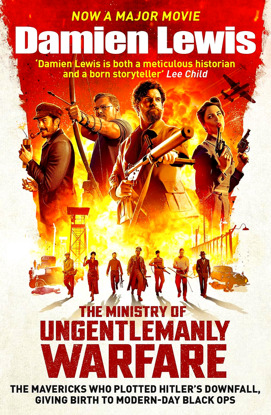 The Ministry Of Ungentlemanly Warfare