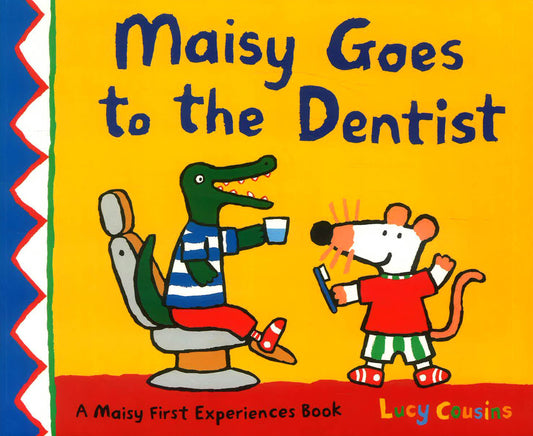 Maisy Goes To The Dentist