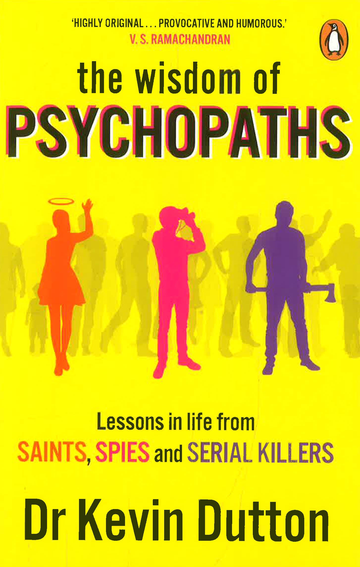 The Wisdom Of Psychopaths by Kevin Dutton – book cover