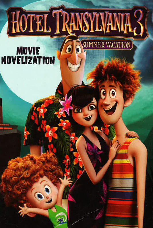 Hotel Transylvania 3 Movie Novelization