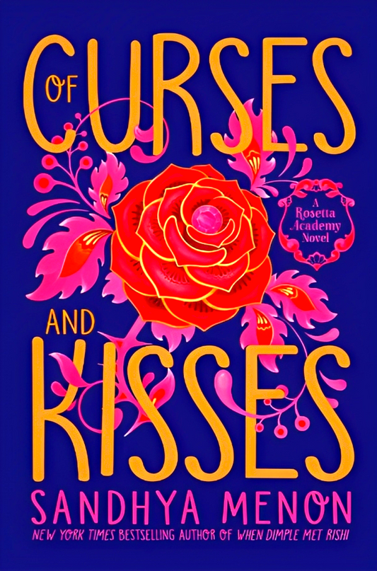 Of Curses And Kisses (Rosetta Academy, Book 1)