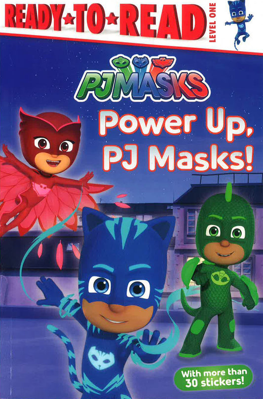 Power Up, Pj Masks! (Pj Masks, Ready-To-Read! Level 1)