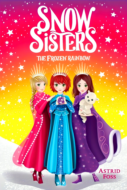 The Frozen Rainbow (Snow Sisters #3)