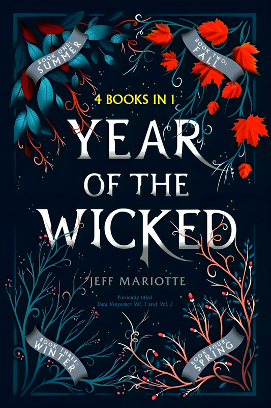 Year Of The Wicked (Summer/Fall/Winter/Spring)