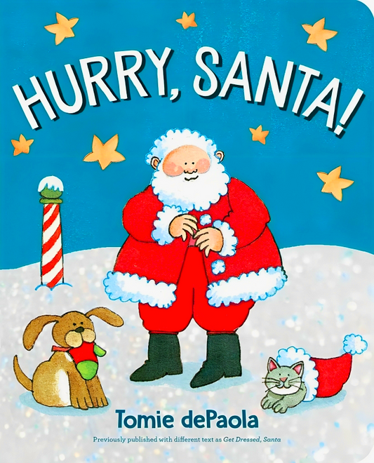 Hurry, Santa!