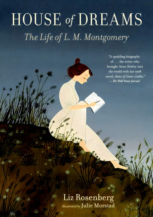 House Of Dreams: The Life Of L. M. Montgomery