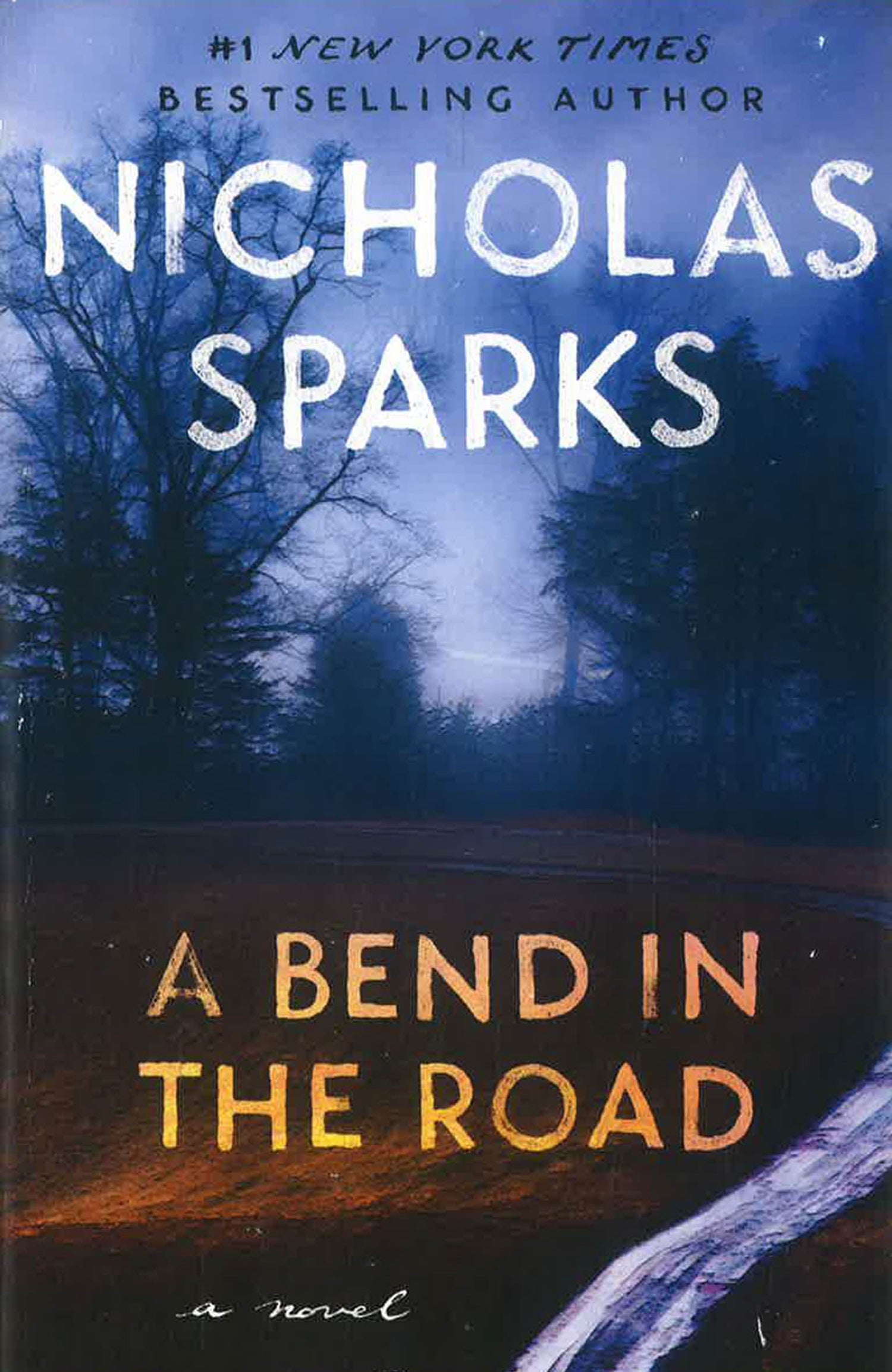 A Bend In The Road by Nicholas Sparks – book cover