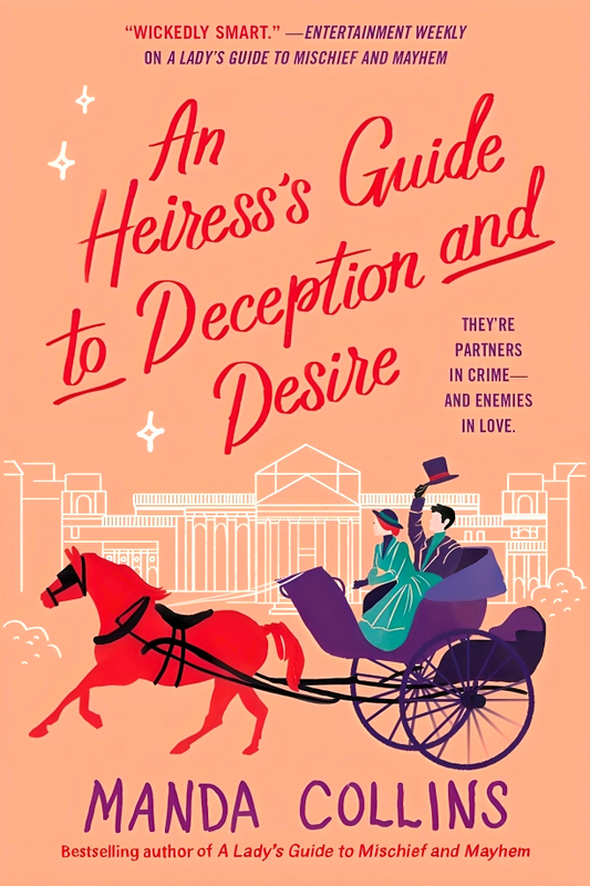 An Heiress's Guide To Deception And Desire