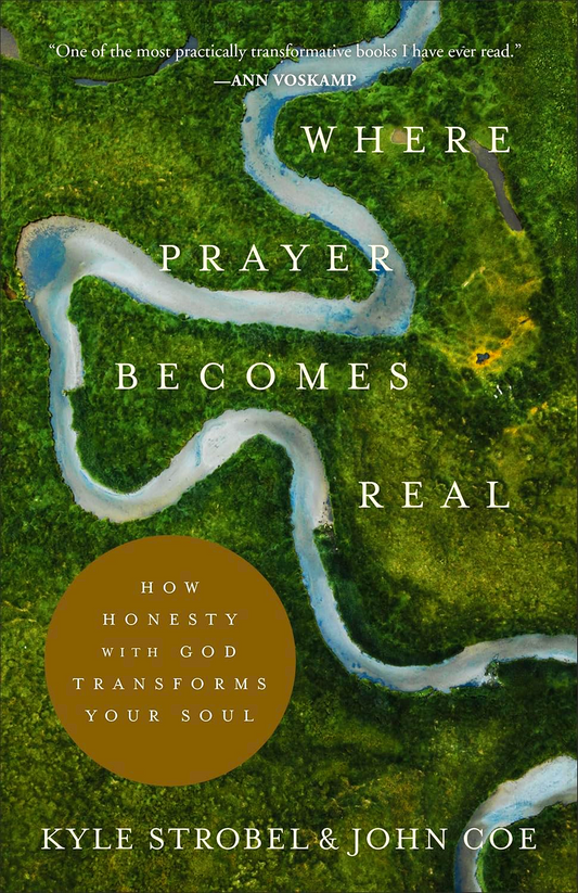 Where Prayer Becomes Real: How Honesty with God Transforms Your Soul