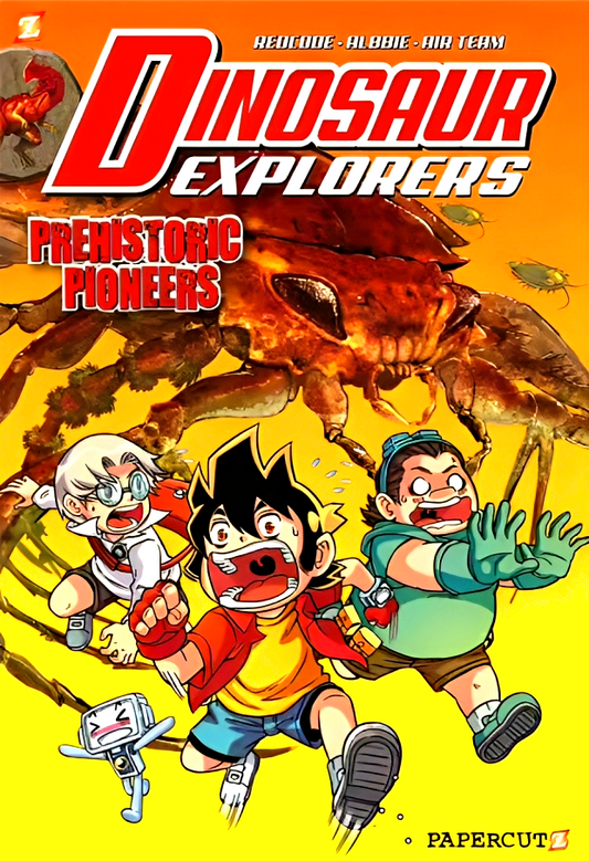 Dinosaur Explorers Prehistoric Pioneers (Volume 1)