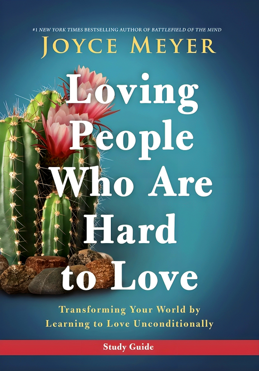 Loving People Who Are Hard To Love Study Guide