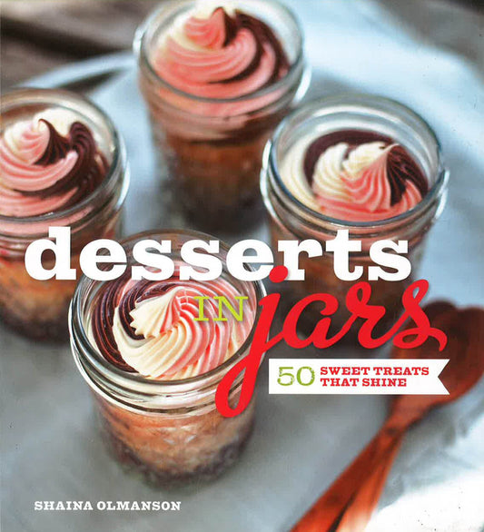 Desserts In Jars