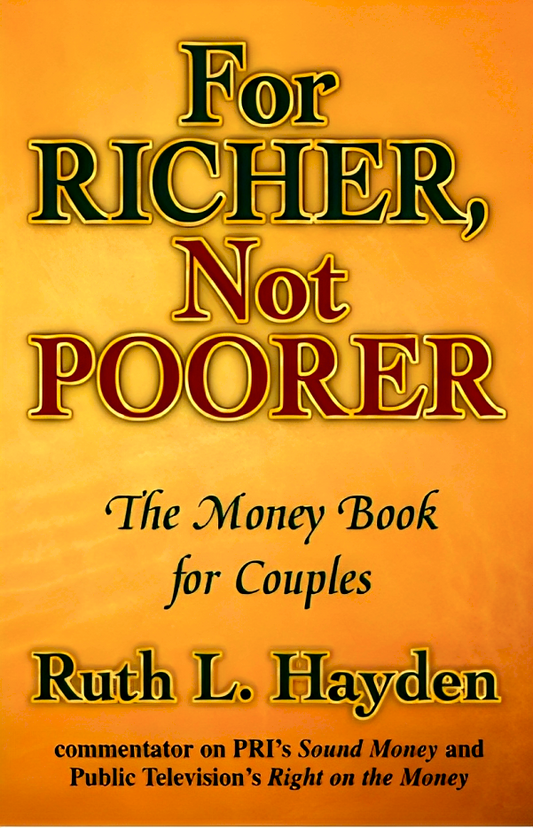 For Richer, Not Poorer: The Money Book for Couples