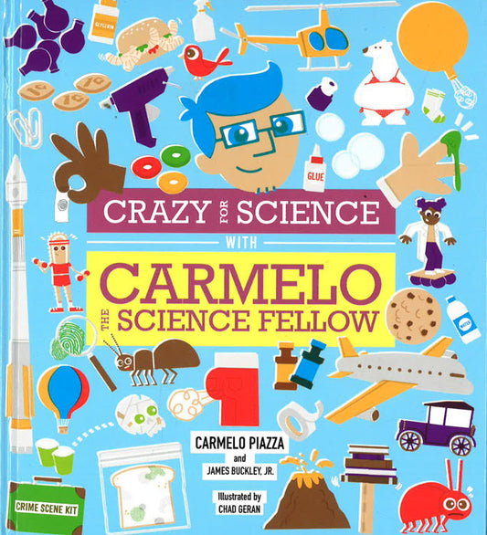 Crazy For Science With Carmelo The Science