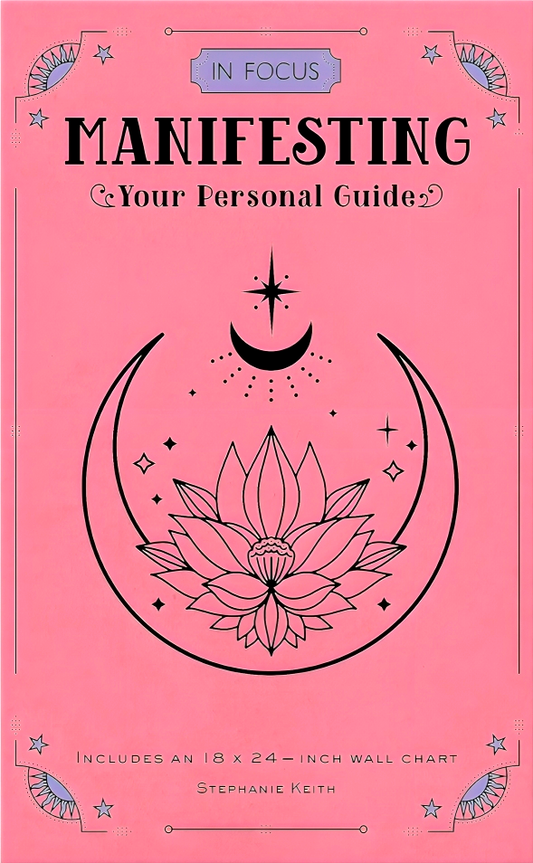 In Focus Manifesting: Your Personal Guide
