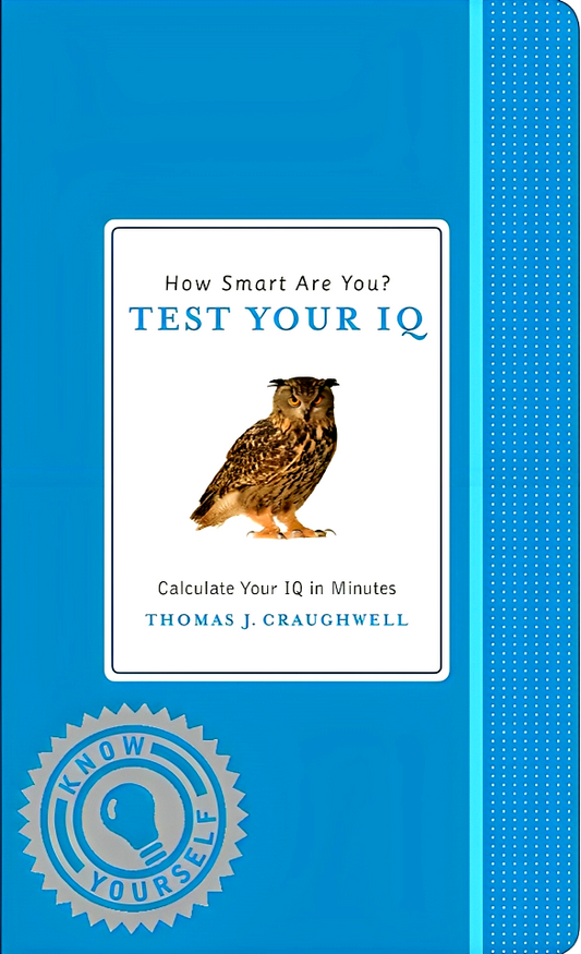 How Smart Are You? Test Your Iq