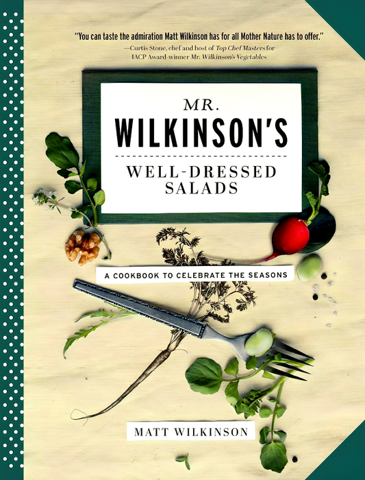 Mr. Wilkinson's Well-Dressed Salads