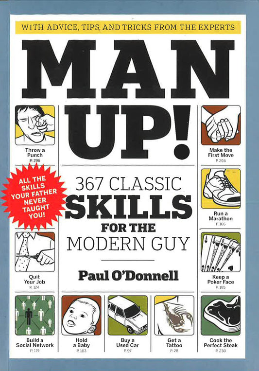 Man Up!: 367 Classic Skills For The Mode
