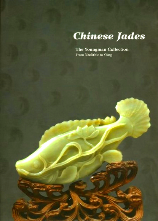 Chinese Jades: The Youngman  Collection