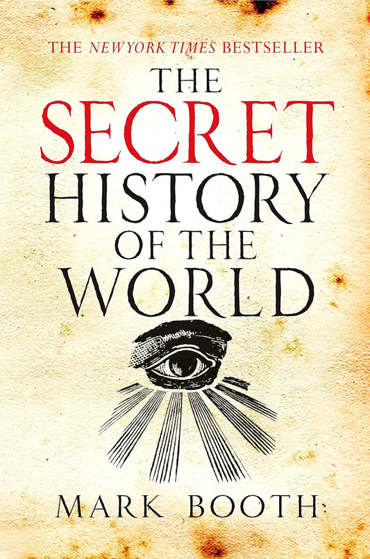 The Secret History Of The World