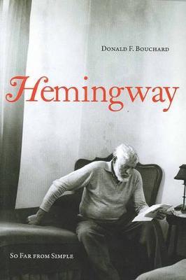 Hemingway: So Far From Simple