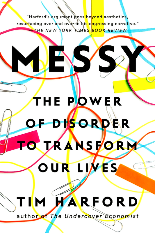Messy: The Power Of Disorder To Transform Our Lives