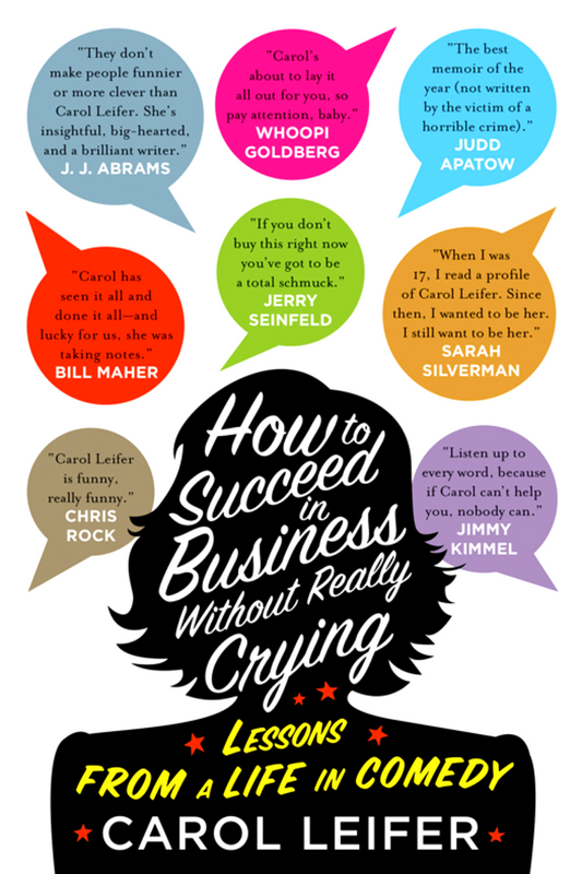 How To Succeed In Business Without Really Crying