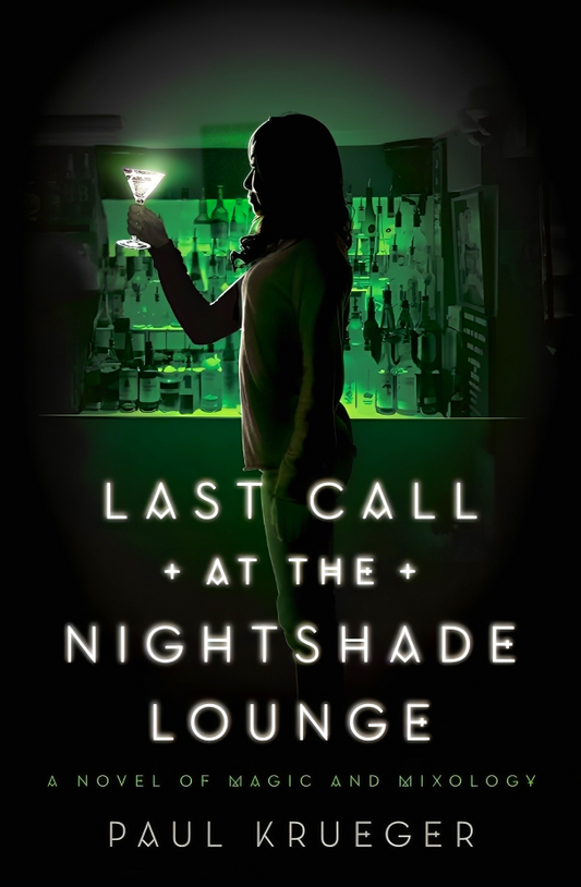 Krueger P. Last Call At The Nightshade Lounge