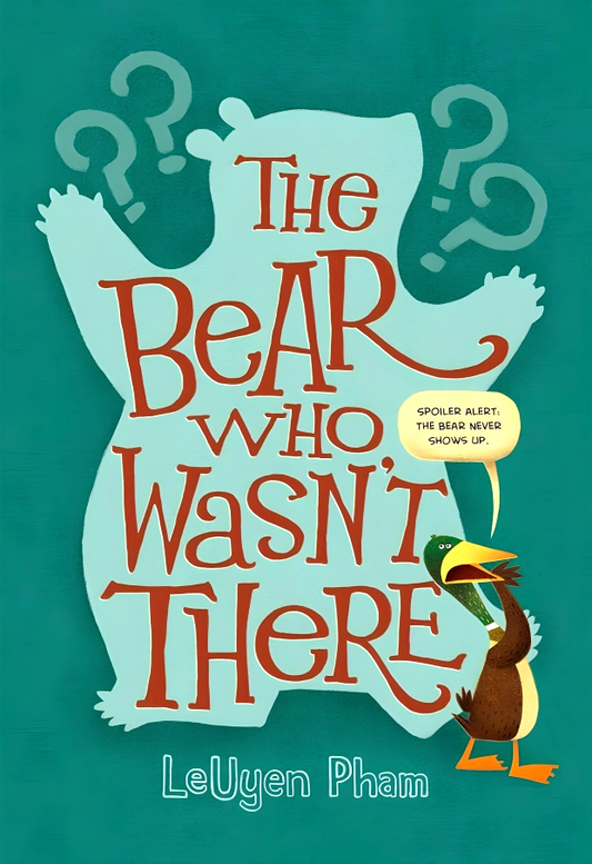 The Bear Who Wasn't There