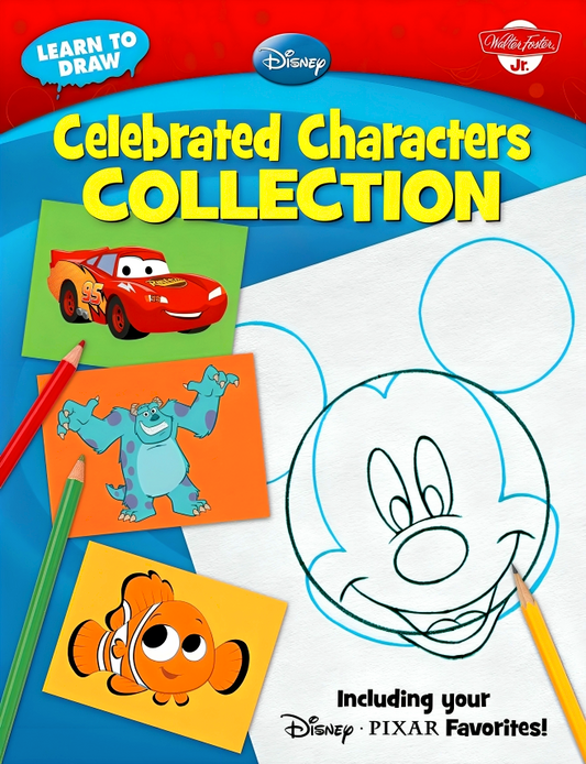 Learn To Draw Disney Celebrated Characters Collection