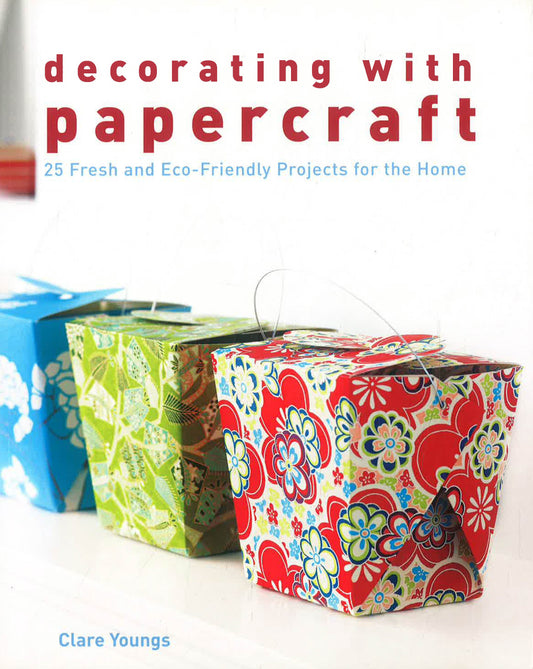 Decorating With Papercraft