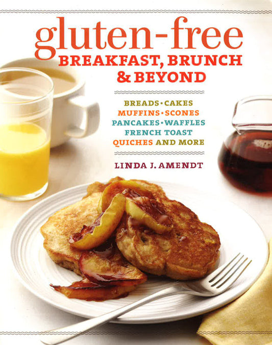 Gluten-Free Breakfast, Brunch & Beyond
