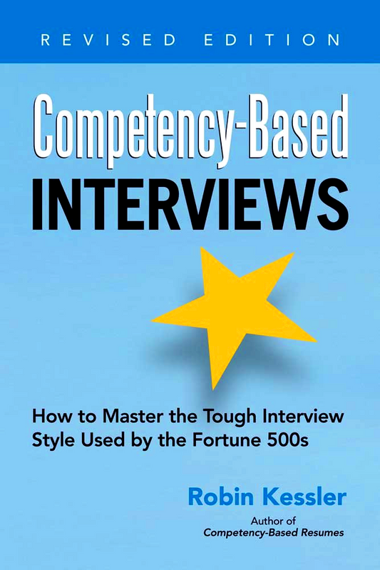 Competency-Based Interviews, Revised Edition