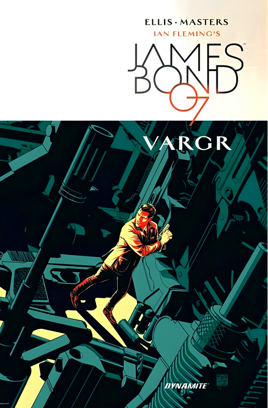 James Bond Volume 1: Vargr (James Bond 007)