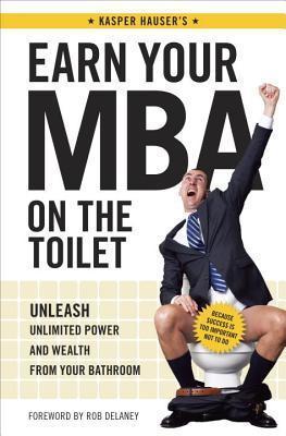 Earn Your Mba On The Toilet