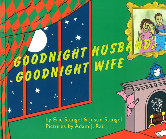 Goodnight Husband Goodnight Wife